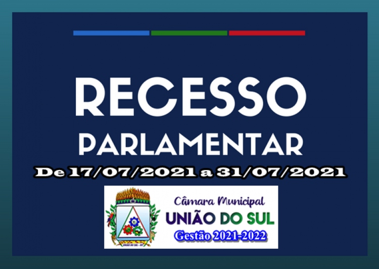 Câmara de União do Sul-MT entra em recesso parlamentar